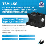 Bayco TSM-15G Rechargeable Sub-Compact Weapon-Mounted Light w/ Green Laser - Fits Smith & Wesson M&P Shield